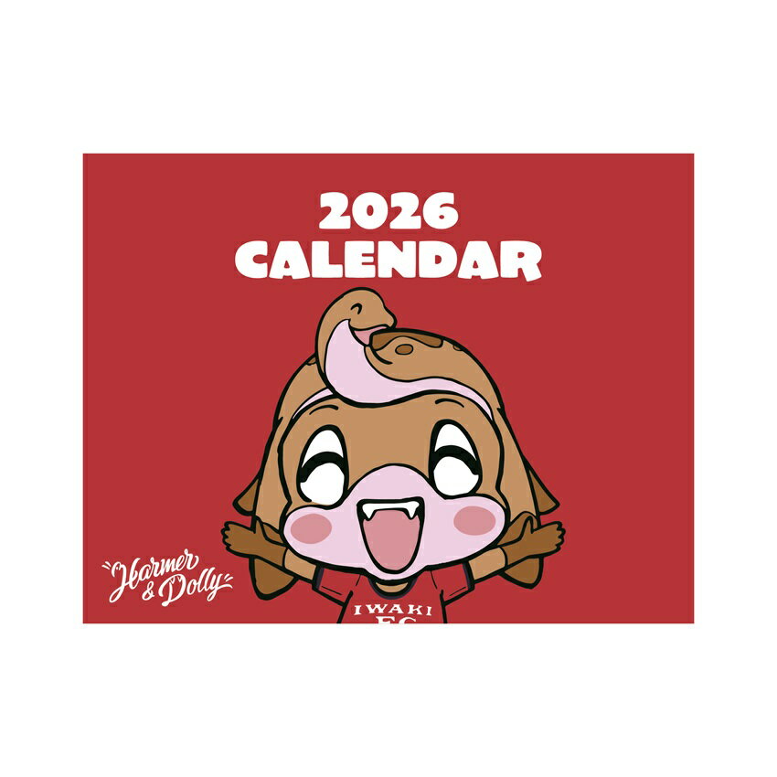 いわきFC 2026ハーマー&ドリーカレンダー（卓上）｜【公式】Jリーグ